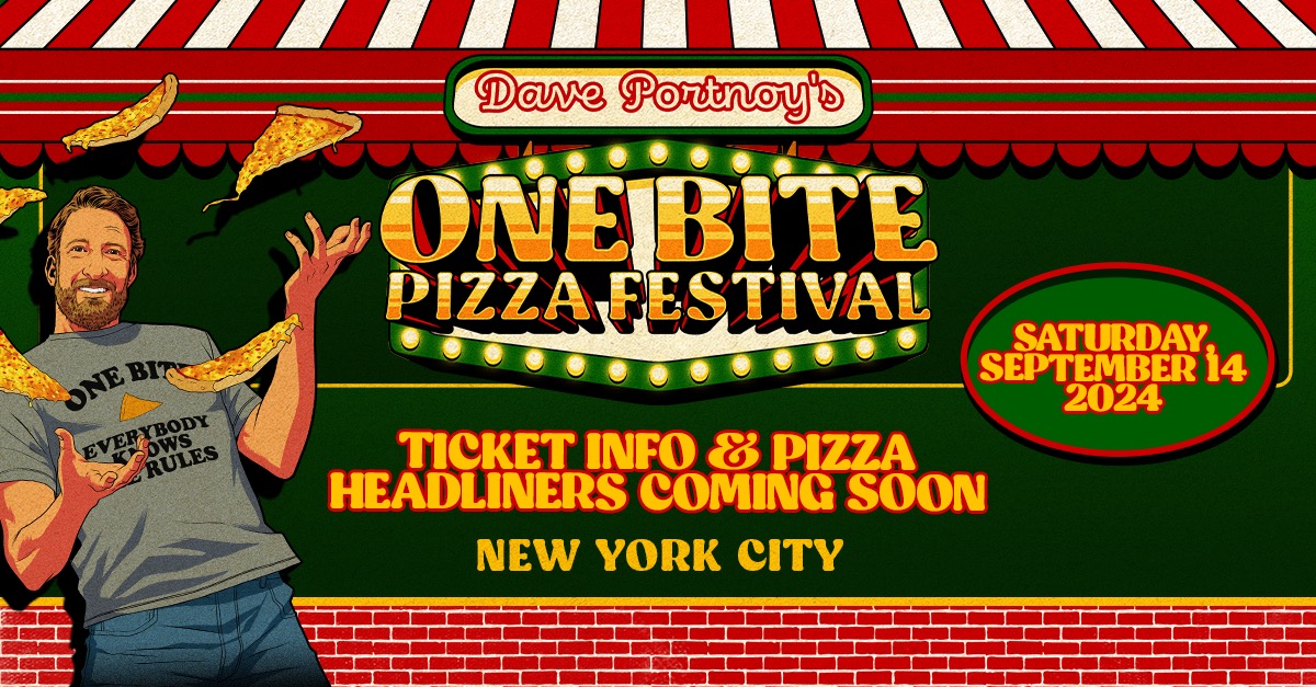 Dave Portnoy's One Bite Pizza Festival | Saturday Sept 14, 2024 